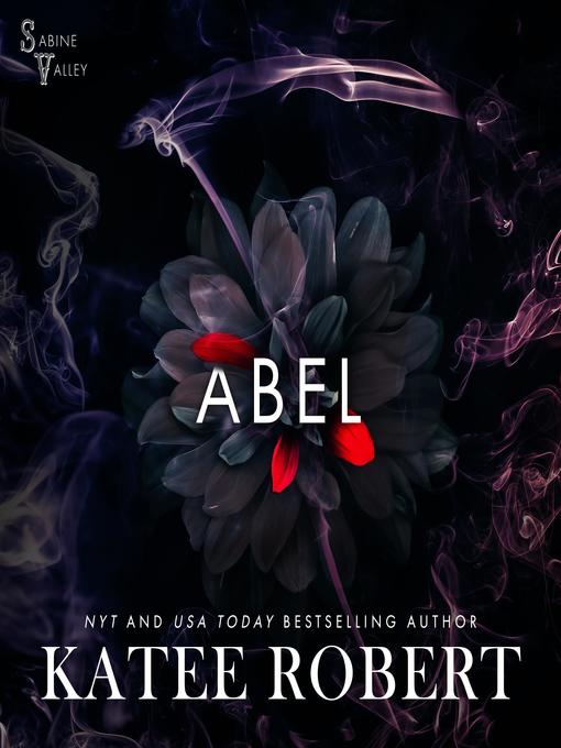 Title details for Abel by Katee Robert - Available